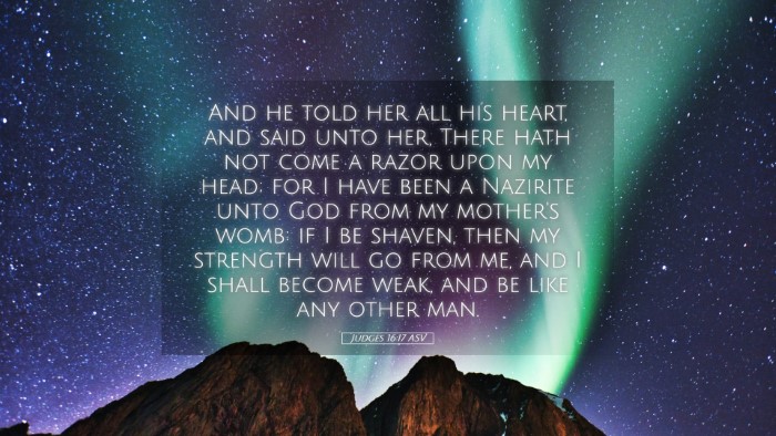 Picture 05 - Judges 16:17 ASV Desktop Wallpaper - And he told her all his heart, and said unto her, - Desktop Bible Verse Wallpaper