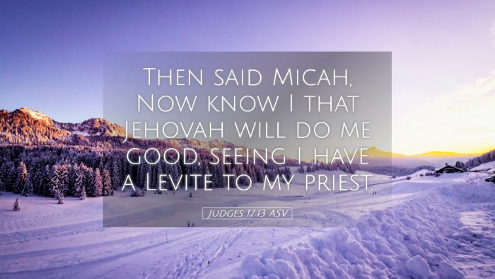 Picture 05 - Judges 17:13 ASV Desktop Wallpaper - Then said Micah, Now know I that Jehovah will do - Desktop Bible Verse Wallpaper