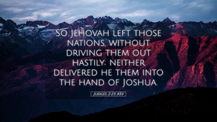 Picture 05 - Judges 2:23 ASV Desktop Wallpaper - So Jehovah left those nations, without driving - Desktop Bible Verse Wallpaper