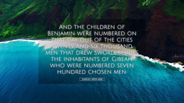 Picture 05 - Judges 20:15 ASV Desktop Wallpaper - And the children of Benjamin were numbered on - Desktop Bible Verse Wallpaper