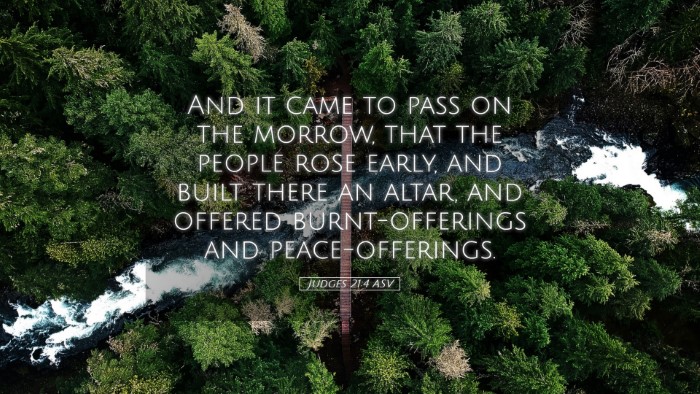 Picture 05 - Judges 21:4 ASV Desktop Wallpaper - And it came to pass on the morrow, that the - Desktop Bible Verse Wallpaper