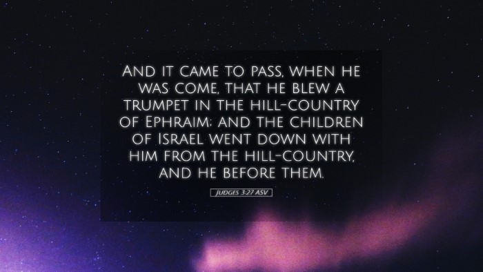 Picture 05 - Judges 3:27 ASV Desktop Wallpaper - And it came to pass, when he was come, that he - Desktop Bible Verse Wallpaper