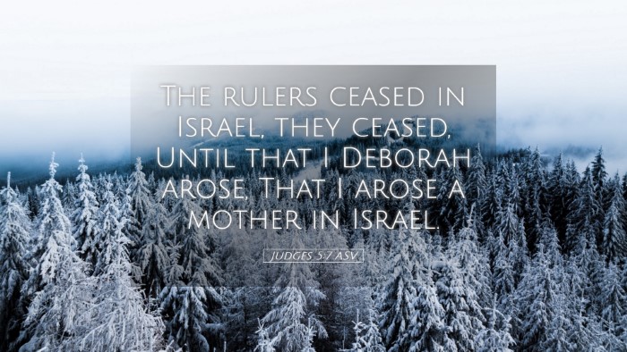 Picture 05 - Judges 5:7 ASV Desktop Wallpaper - The rulers ceased in Israel, they ceased, Until - Desktop Bible Verse Wallpaper