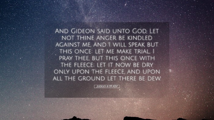 Picture 05 - Judges 6:39 ASV Desktop Wallpaper - And Gideon said unto God, Let not thine anger be - Desktop Bible Verse Wallpaper