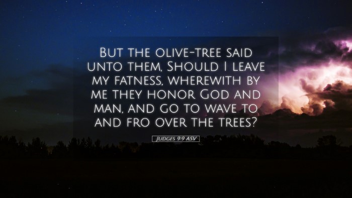 Picture 05 - Judges 9:9 ASV Desktop Wallpaper - But the olive-tree said unto them, Should I leave - Desktop Bible Verse Wallpaper