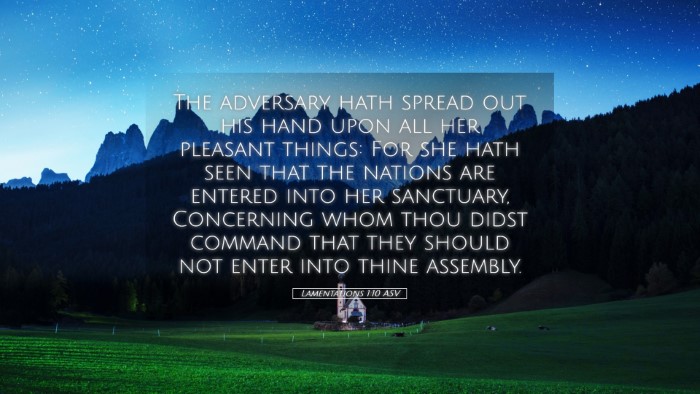 Picture 05 - Lamentations 1:10 ASV Desktop Wallpaper - The adversary hath spread out his hand upon all - Desktop Bible Verse Wallpaper