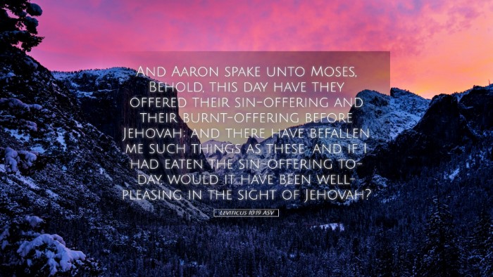 Picture 05 - Leviticus 10:19 ASV Desktop Wallpaper - And Aaron spake unto Moses, Behold, this day have - Desktop Bible Verse Wallpaper