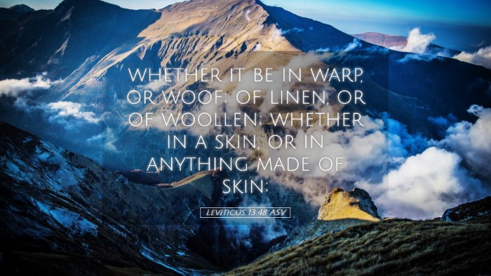 Picture 05 - Leviticus 13:48 ASV Desktop Wallpaper - whether it be in warp, or woof; of linen, or of - Desktop Bible Verse Wallpaper