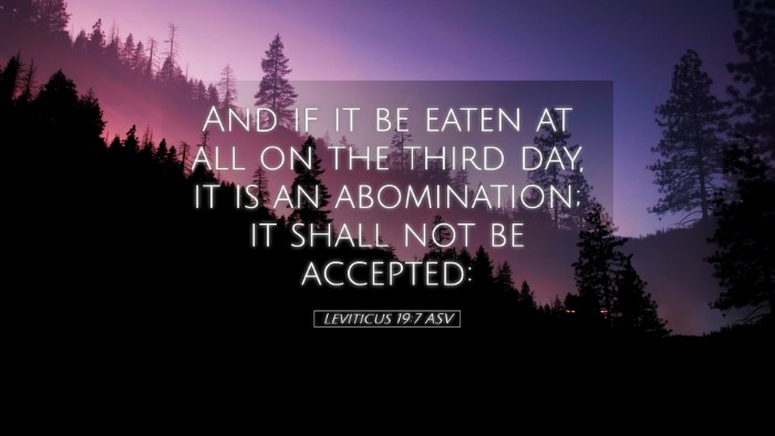 Picture 05 - Leviticus 19:7 ASV Desktop Wallpaper - And if it be eaten at all on the third day, it is - Desktop Bible Verse Wallpaper
