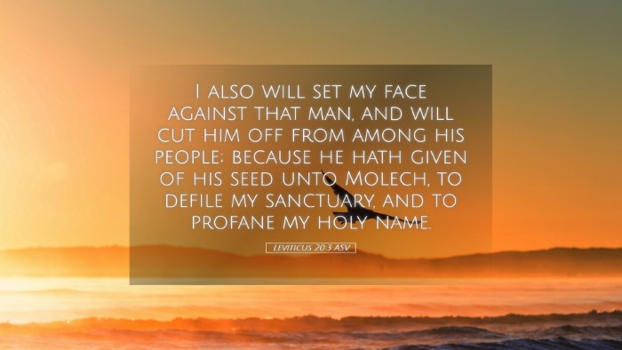 Picture 05 - Leviticus 20:3 ASV Desktop Wallpaper - I also will set my face against that man, and - Desktop Bible Verse Wallpaper