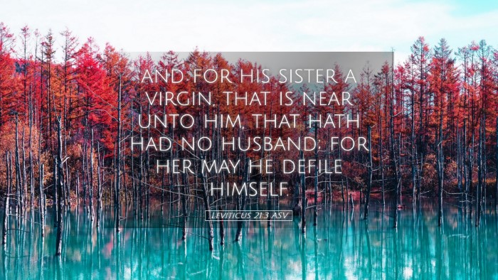 Picture 05 - Leviticus 21:3 ASV Desktop Wallpaper - and for his sister a virgin, that is near unto - Desktop Bible Verse Wallpaper