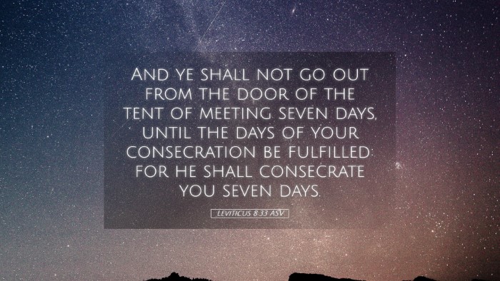 Picture 05 - Leviticus 8:33 ASV Desktop Wallpaper - And ye shall not go out from the door of the tent - Desktop Bible Verse Wallpaper