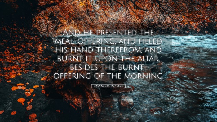 Picture 05 - Leviticus 9:17 ASV Desktop Wallpaper - And he presented the meal-offering, and filled - Desktop Bible Verse Wallpaper