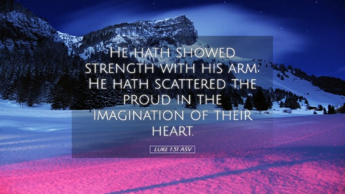 Picture 05 - Luke 1:51 ASV Desktop Wallpaper - He hath showed strength with his arm; He hath - Desktop Bible Verse Wallpaper