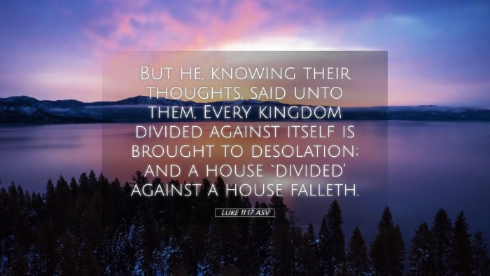 Picture 05 - Luke 11:17 ASV Desktop Wallpaper - But he, knowing their thoughts, said unto them, - Desktop Bible Verse Wallpaper