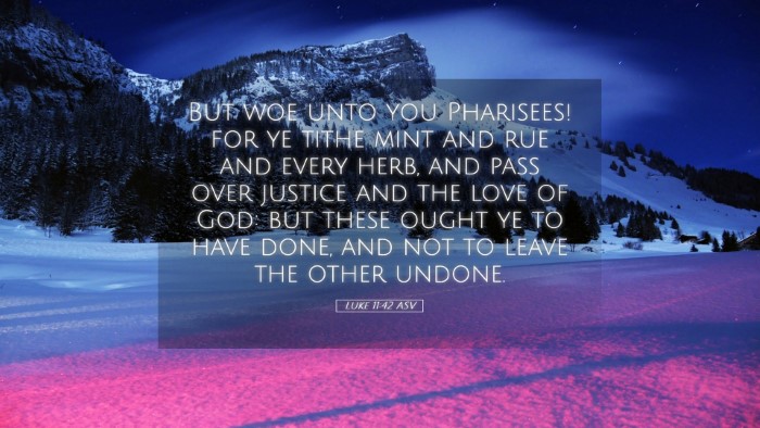 Picture 05 - Luke 11:42 ASV Desktop Wallpaper - But woe unto you Pharisees! for ye tithe mint and - Desktop Bible Verse Wallpaper