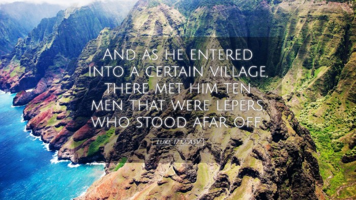 Picture 05 - Luke 17:12 ASV Desktop Wallpaper - And as he entered into a certain village, there - Desktop Bible Verse Wallpaper