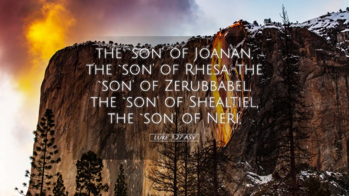 Picture 05 - Luke 3:27 ASV Desktop Wallpaper - the `son' of Joanan, the `son' of Rhesa, the - Desktop Bible Verse Wallpaper