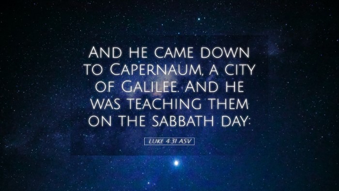 Picture 05 - Luke 4:31 ASV Desktop Wallpaper - And he came down to Capernaum, a city of Galilee. - Desktop Bible Verse Wallpaper