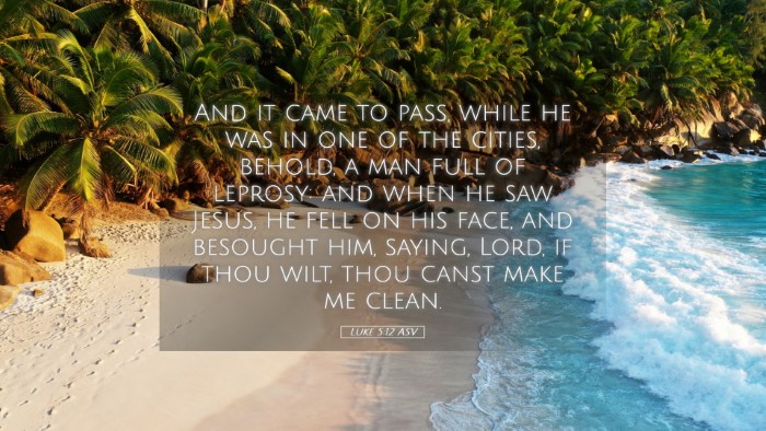 Picture 05 - Luke 5:12 ASV Desktop Wallpaper - And it came to pass, while he was in one of the - Desktop Bible Verse Wallpaper