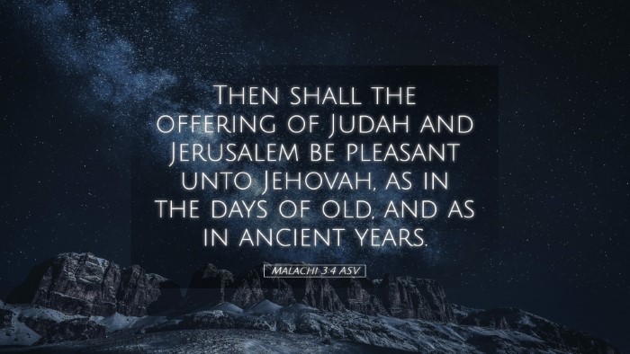 Picture 05 - Malachi 3:4 ASV Desktop Wallpaper - Then shall the offering of Judah and Jerusalem be - Desktop Bible Verse Wallpaper