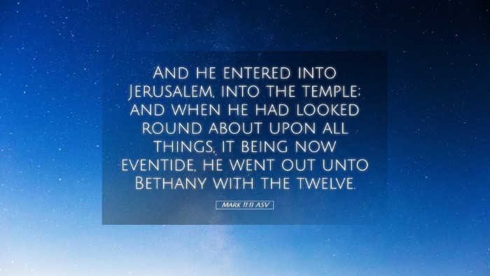 Picture 05 - Mark 11:11 ASV Desktop Wallpaper - And he entered into Jerusalem, into the temple; - Desktop Bible Verse Wallpaper
