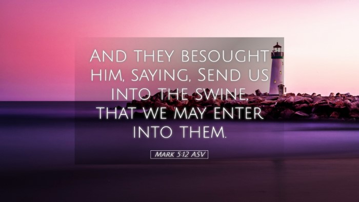 Picture 05 - Mark 5:12 ASV Desktop Wallpaper - And they besought him, saying, Send us into the - Desktop Bible Verse Wallpaper