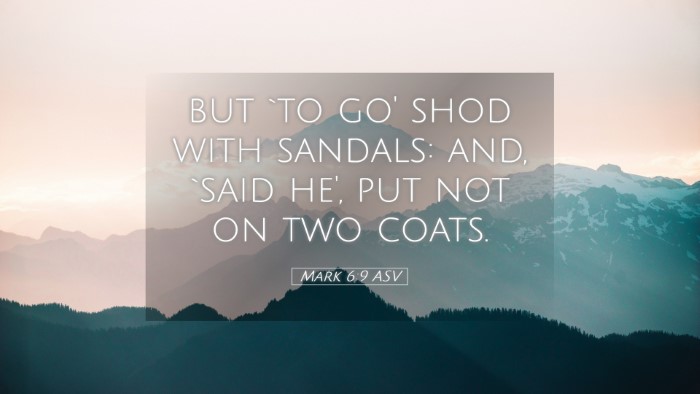 Picture 05 - Mark 6:9 ASV Desktop Wallpaper - but `to go' shod with sandals: and, `said he', - Desktop Bible Verse Wallpaper