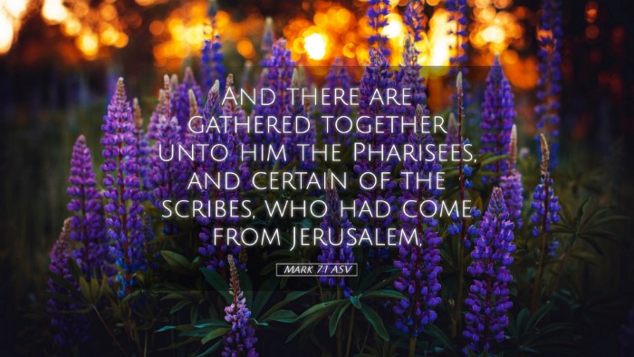 Picture 05 - Mark 7:1 ASV Desktop Wallpaper - And there are gathered together unto him the - Desktop Bible Verse Wallpaper