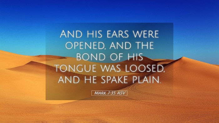 Picture 05 - Mark 7:35 ASV Desktop Wallpaper - And his ears were opened, and the bond of his - Desktop Bible Verse Wallpaper