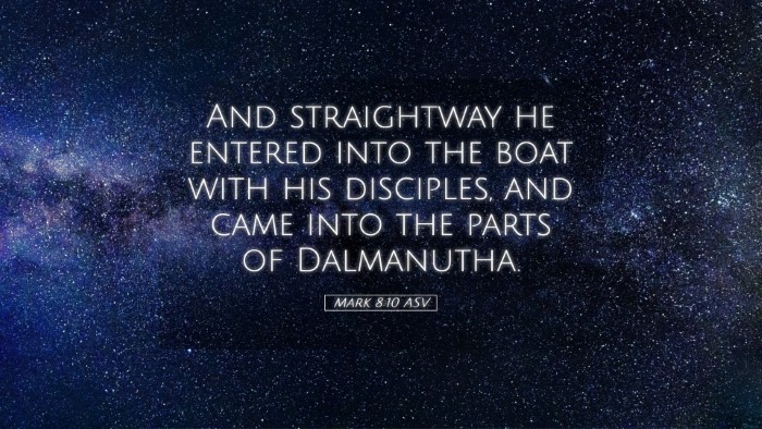 Picture 05 - Mark 8:10 ASV Desktop Wallpaper - And straightway he entered into the boat with his - Desktop Bible Verse Wallpaper