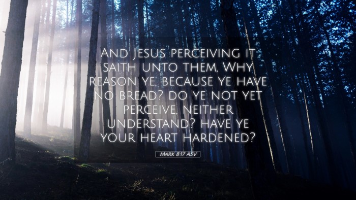 Picture 05 - Mark 8:17 ASV Desktop Wallpaper - And Jesus perceiving it saith unto them, Why - Desktop Bible Verse Wallpaper