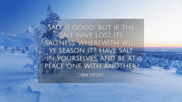 Picture 05 - Mark 9:50 ASV Desktop Wallpaper - Salt is good: but if the salt have lost its - Desktop Bible Verse Wallpaper