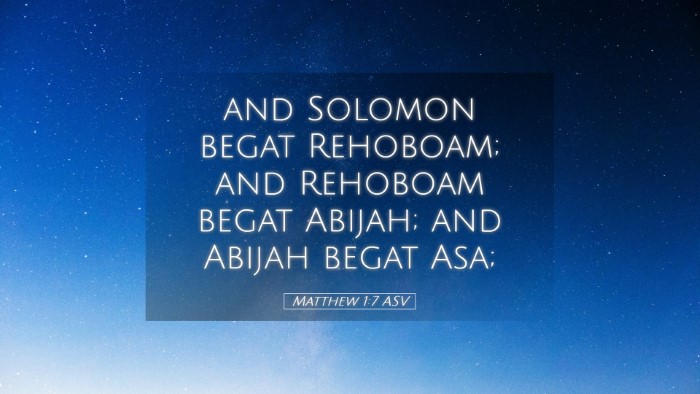 Picture 05 - Matthew 1:7 ASV Desktop Wallpaper - and Solomon begat Rehoboam; and Rehoboam begat - Desktop Bible Verse Wallpaper