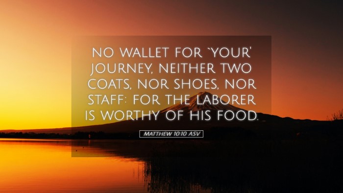 Picture 05 - Matthew 10:10 ASV Desktop Wallpaper - no wallet for `your' journey, neither two coats, - Desktop Bible Verse Wallpaper