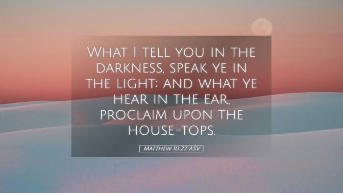 Picture 05 - Matthew 10:27 ASV Desktop Wallpaper - What I tell you in the darkness, speak ye in the - Desktop Bible Verse Wallpaper