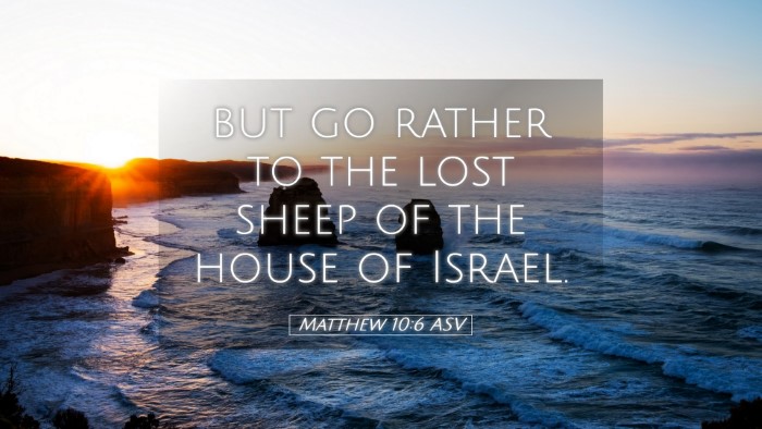 Picture 05 - Matthew 10:6 ASV Desktop Wallpaper - but go rather to the lost sheep of the house of - Desktop Bible Verse Wallpaper