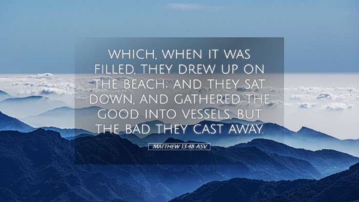 Picture 05 - Matthew 13:48 ASV Desktop Wallpaper - which, when it was filled, they drew up on the - Desktop Bible Verse Wallpaper