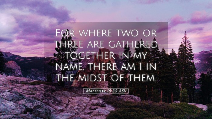 Picture 05 - Matthew 18:20 ASV Desktop Wallpaper - For where two or three are gathered together in - Desktop Bible Verse Wallpaper