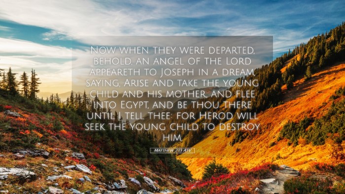 Picture 05 - Matthew 2:13 ASV Desktop Wallpaper - Now when they were departed, behold, an angel of - Desktop Bible Verse Wallpaper