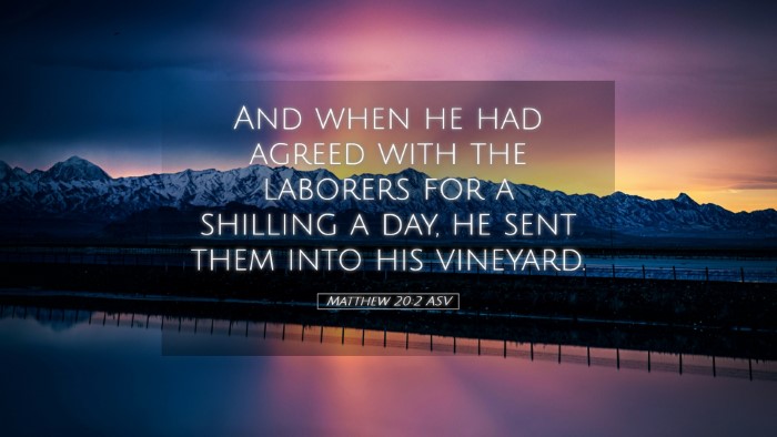 Picture 05 - Matthew 20:2 ASV Desktop Wallpaper - And when he had agreed with the laborers for a - Desktop Bible Verse Wallpaper