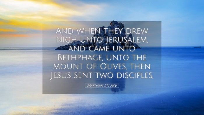 Picture 05 - Matthew 21:1 ASV Desktop Wallpaper - And when they drew nigh unto Jerusalem, and came - Desktop Bible Verse Wallpaper