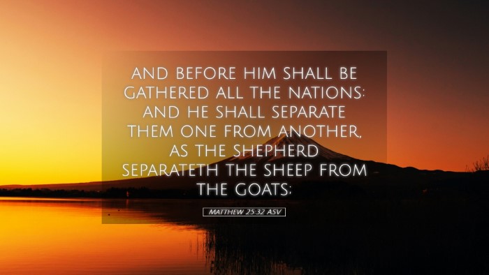 Picture 05 - Matthew 25:32 ASV Desktop Wallpaper - and before him shall be gathered all the nations: - Desktop Bible Verse Wallpaper