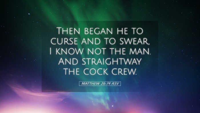 Picture 05 - Matthew 26:74 ASV Desktop Wallpaper - Then began he to curse and to swear, I know not - Desktop Bible Verse Wallpaper
