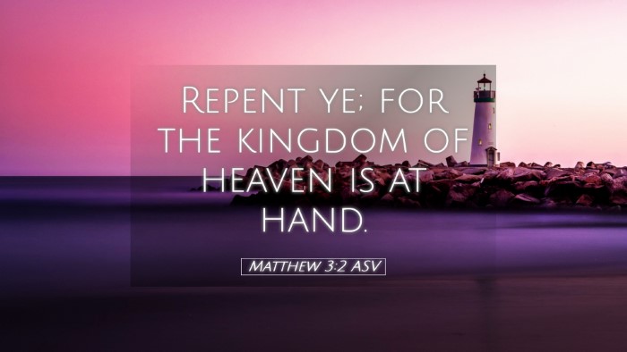 Picture 05 - Matthew 3:2 ASV Desktop Wallpaper - Repent ye; for the kingdom of heaven is at - Desktop Bible Verse Wallpaper