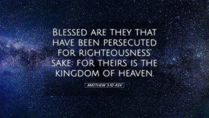Picture 05 - Matthew 5:10 ASV Desktop Wallpaper - Blessed are they that have been persecuted for - Desktop Bible Verse Wallpaper