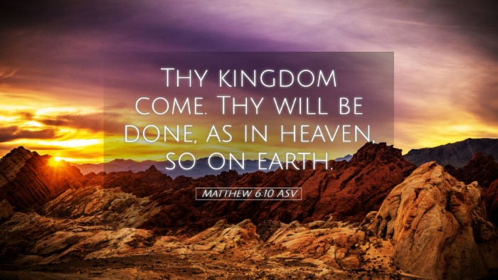 Picture 05 - Matthew 6:10 ASV Desktop Wallpaper - Thy kingdom come. Thy will be done, as in heaven, - Desktop Bible Verse Wallpaper
