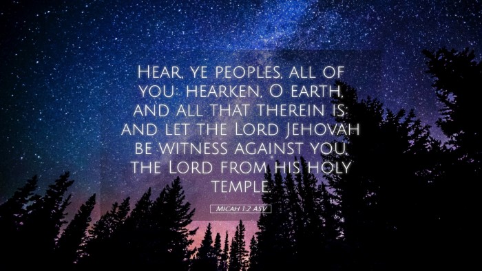 Picture 05 - Micah 1:2 ASV Desktop Wallpaper - Hear, ye peoples, all of you: hearken, O earth, - Desktop Bible Verse Wallpaper