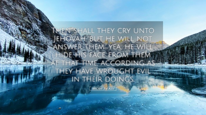 Picture 05 - Micah 3:4 ASV Desktop Wallpaper - Then shall they cry unto Jehovah, but he will not - Desktop Bible Verse Wallpaper