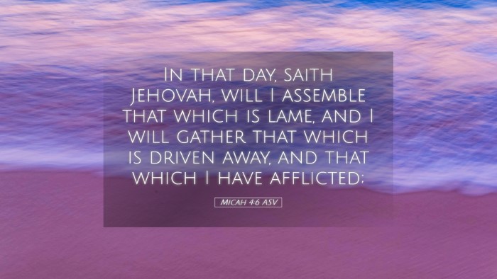 Picture 05 - Micah 4:6 ASV Desktop Wallpaper - In that day, saith Jehovah, will I assemble that - Desktop Bible Verse Wallpaper